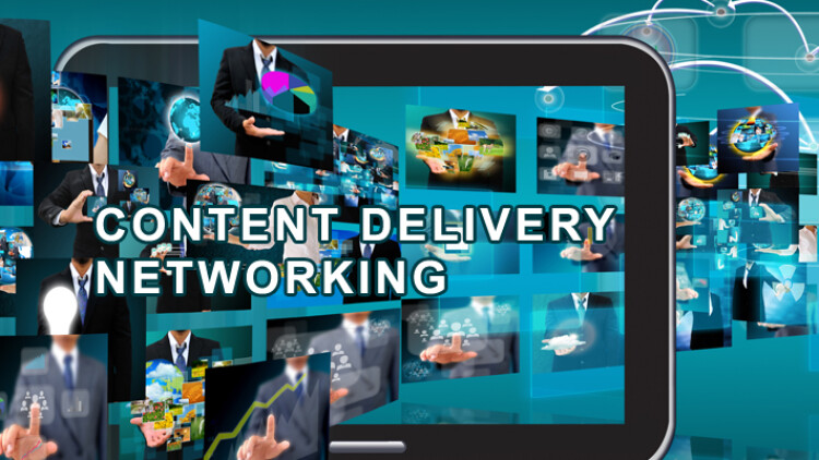 Content delivery networking